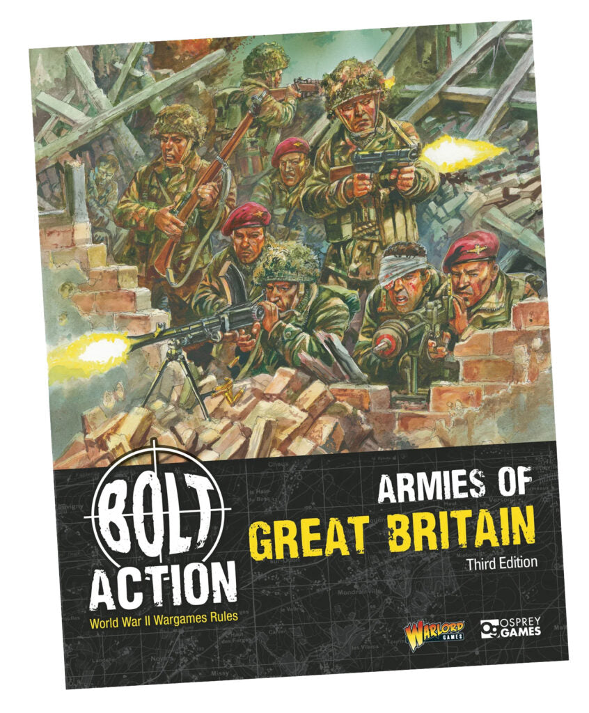 Bolt Action: Armies Of Great Britain: Third Edition