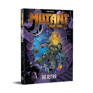 Mutant: Year Zero - Ad Astra