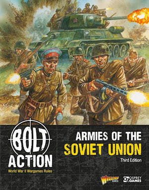 Bolt Action: Armies of the Soviet Union: Third Edition
