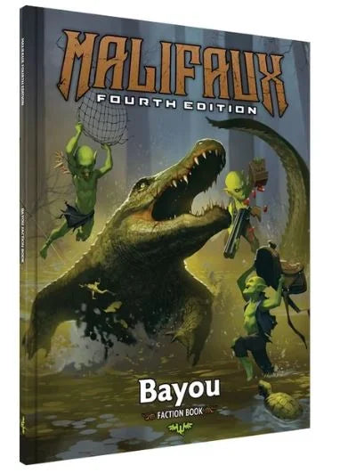 Bayou Faction Book - Malifaux 4th Edition