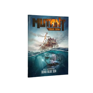 Mutant: Year Zero: Zone Compendium 2 - Dead Blue Sea