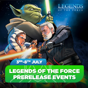 Legends of the Force Prerelease
