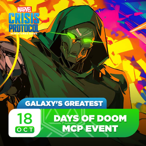 Days of Doom - Galaxy's Greatest MCP Event