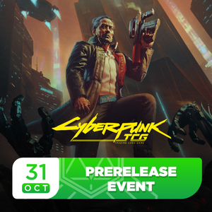 Welcome to Night City Prerelease Event