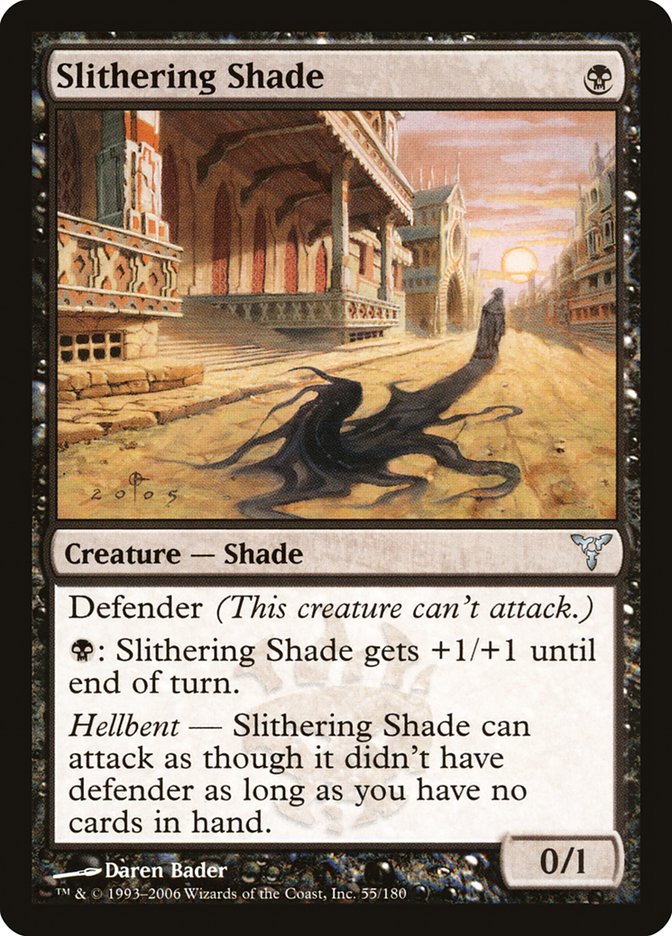 Slithering Shade [Dissension]
