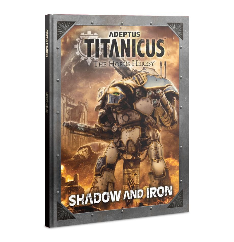 Adeptus Titanicus: Shadow and Iron