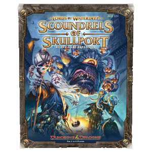 Scoundrels of Skullport