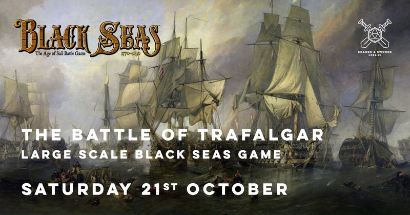 The Battle of Trafalgar - Black Seas Participation Game