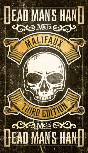 DEAD MAN’S HAND - M3e Malifaux 3rd Edition
