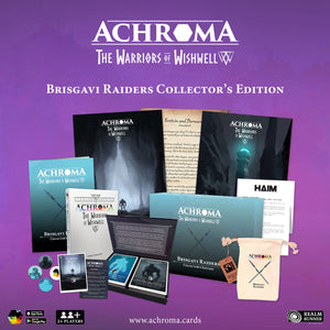 Achroma: The Warriors of Wishwell - First Edition Collectors -  Brisgavi Raiders